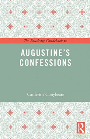 Routledge Guidebook To Augustine's C - Catherine Conybeare [KSIĄŻKA]