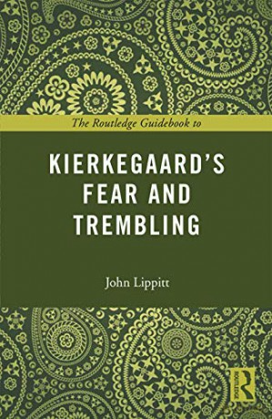 Routledge Guidebook To Kierkegaard's - John Lippitt [KSIĄŻKA]