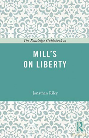 Routledge Guidebook To Mill's On Lib - Jonathan Riley [KSIĄŻKA]
