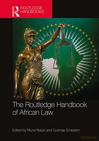 Routledge Handbook Of African Law - Muna Ndulo [KSIĄŻKA]