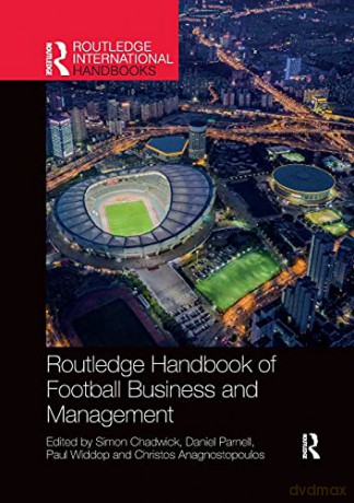 Routledge Handbook Of Football Business - Simon Chadwick [KSIĄŻKA]