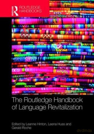 Routledge Handbook Of Language Revitaliz - Leanne Hinton [KSIĄŻKA]