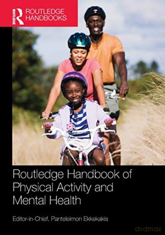 Routledge Handbook Of Physical Activity - Panteleim Ekkekakis [KSIĄŻKA]