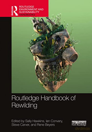 Routledge Handbook Of Rewilding - Ian Convery [KSIĄŻKA]