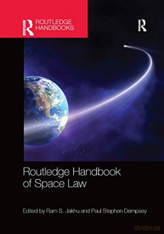 Routledge Handbook Of Space Law - Ram Jakhu [KSIĄŻKA]
