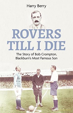 Rovers Till I Die - Harry Berry [KSIĄŻKA]