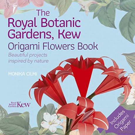 Royal Botanic Gardens Kew Origami Flower - Cilmi [KSIĄŻKA]