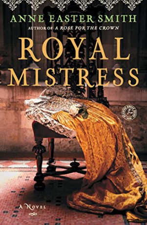 Royal Mistress - Anne Easter Smith [KSIĄŻKA]
