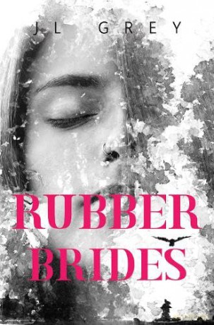Rubber Brides - Jules Grey [KSIĄŻKA]