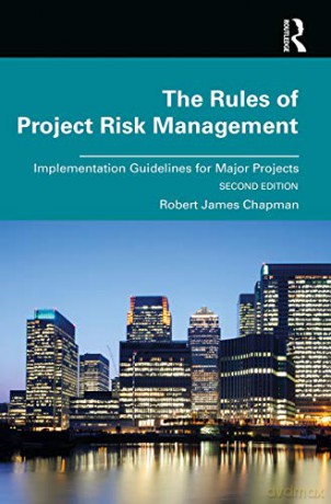 Rules Of Project Risk Management - Robert Chapman [KSIĄŻKA]