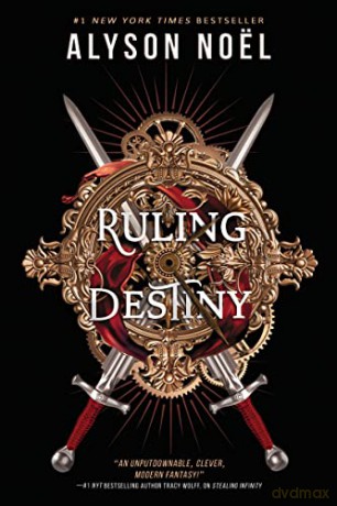 Ruling Destiny - Alyson Noel [KSIĄŻKA]