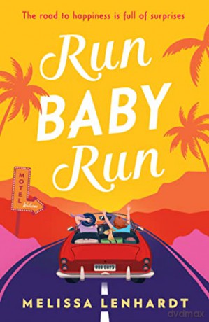 Run Baby Run - Melissa Lenhardt [KSIĄŻKA]