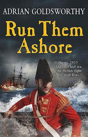 Run Them Ashore - Adrian Goldsworthy [KSIĄŻKA]