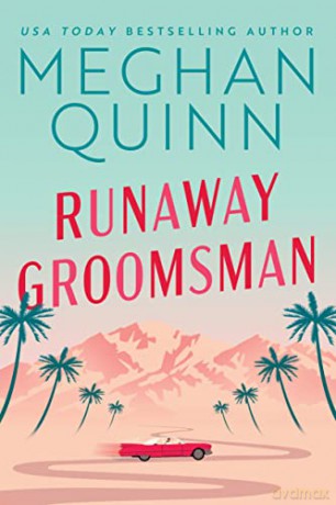 Runaway Groomsman - Meghan Quinn [KSIĄŻKA]