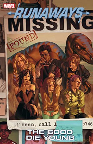 Runaways Vol 3 The Good Die Young [KSIĄŻKA]