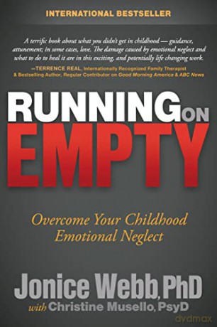 Running On Empty: Overcome Your Childhoo - Jonice Webb [KSIĄŻKA]
