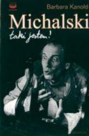 Michalski. Taki Jestem - Kanold Barbara [KSIĄŻKA]
