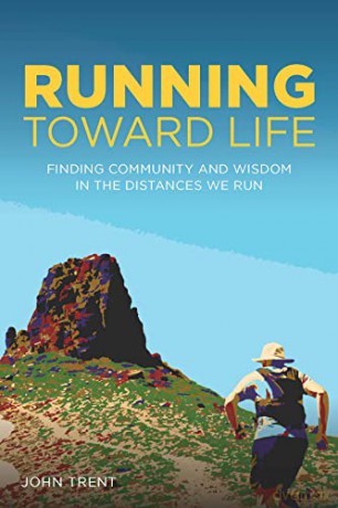 Running Toward Life - J Trent [KSIĄŻKA]