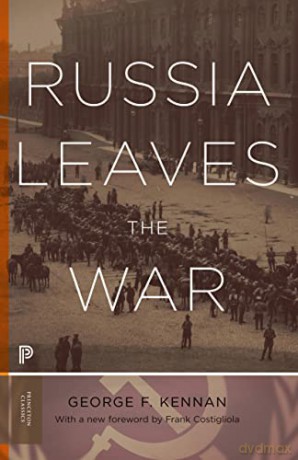 Russia Leaves The War - George Kennan [KSIĄŻKA]
