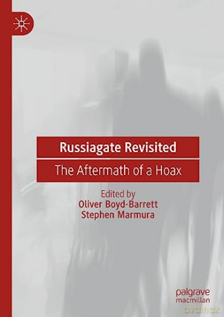 Russiagate Revisited - Oliver Boyd-Barrett [KSIĄŻKA]