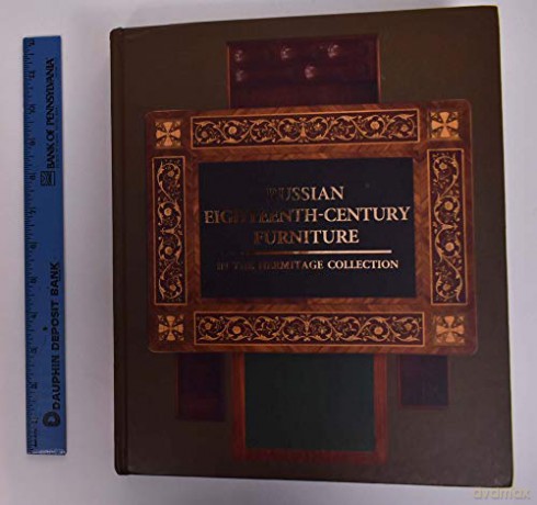 Russian Elghteenth Century Furniture [KSIĄŻKA]