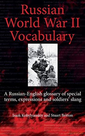 Russian World War Ii Dictionary - I Kobylyanskiy [KSIĄŻKA]