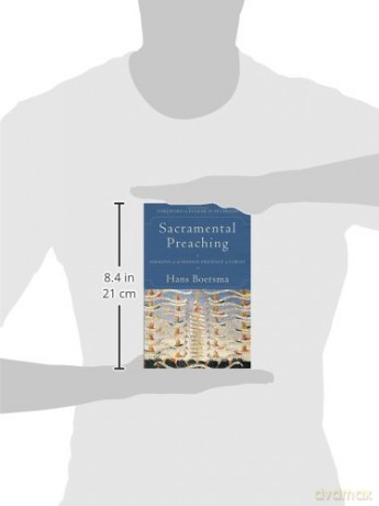 Sacramental Preaching - Boersma Hans [KSIĄŻKA]