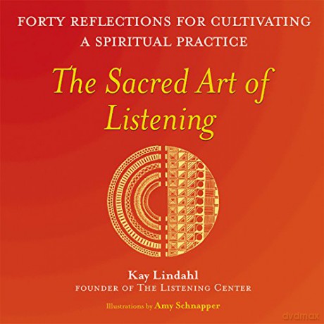Sacred Art Of Listening - Lindahl Kay [KSIĄŻKA]