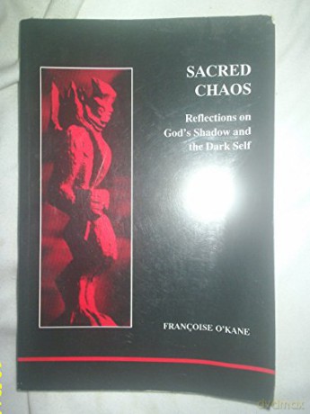 Sacred Chaos - Francoise O'kane [KSIĄŻKA]
