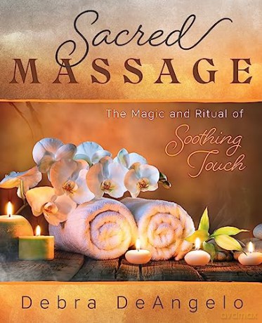 Sacred Massage - Debra Deangelo [KSIĄŻKA]