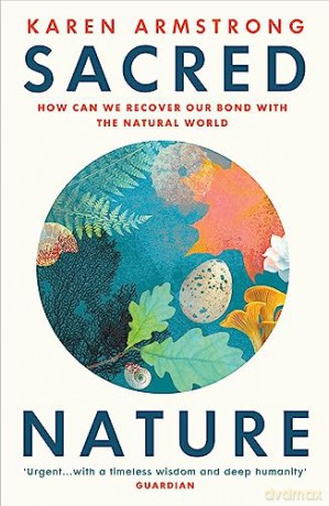 Sacred Nature - Karen Armstrong [KSIĄŻKA]