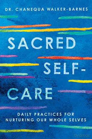 Sacred Selfcare - Chane Walker-Barnes [KSIĄŻKA]