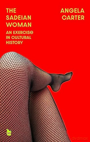 Sadeian Woman - Angela Carter [KSIĄŻKA]