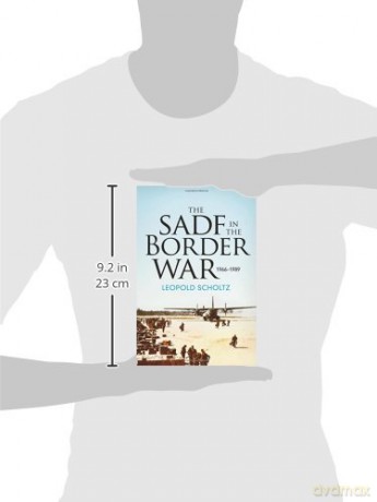 Sadf In The Border War 19661989 - L Scholz [KSIĄŻKA]
