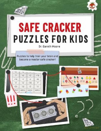 Safe Cracker Puzzles For Kids - Gareth Moore [KSIĄŻKA]