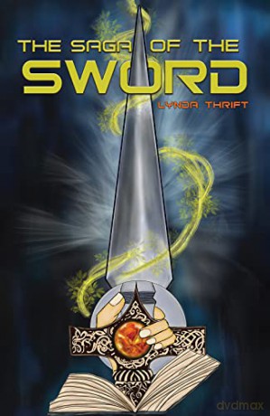Saga Of The Sword - Lynda Thrift [KSIĄŻKA]