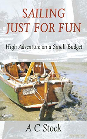 Sailing Just For Fun - A C Stock [KSIĄŻKA]