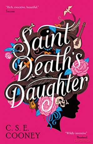 Saint Deaths Daughter - C S E Cooney [KSIĄŻKA]