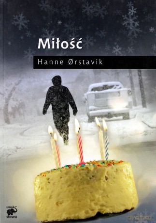 Miłość - Orstavik Hanne [KSIĄŻKA]