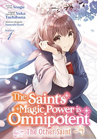 Saints Magic Power Is Omnipotent The Oth - Yuka Tachibana [KSIĄŻKA]