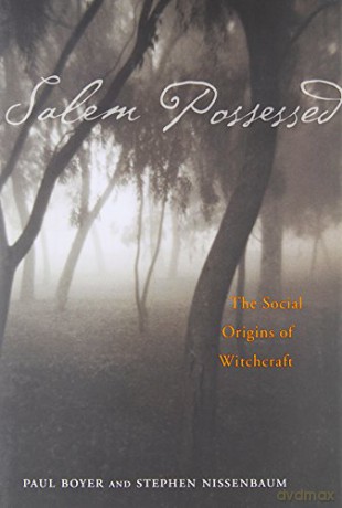 Salem Possessed Social Origins Of Witc - Paul Boyer [KSIĄŻKA]