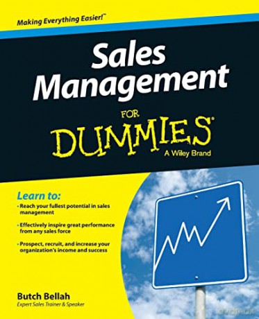 Sales Management For Dummies - Butch Bellah [KSIĄŻKA]