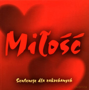 Miłość Sentencje Dla Zakochanych [KSIĄŻKA]