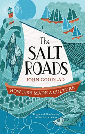 Salt Roads - John Goodlad [KSIĄŻKA]