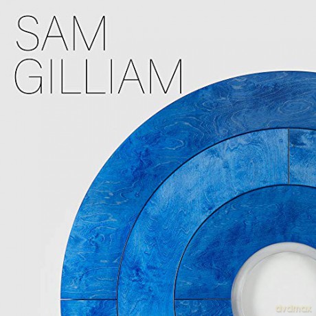 Sam Gilliam - Sam Gilliam [KSIĄŻKA]