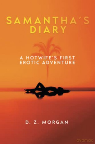 Samanthas Diary - D. Z. Morgan [KSIĄŻKA]