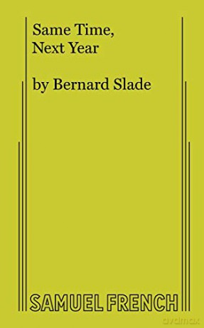 Same Time, Next Year - Bernard Slade [KSIĄŻKA]
