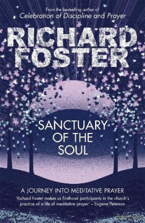 Sanctuary Of The Soul - Richard Foster [KSIĄŻKA]