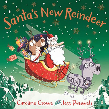 Santas New Reindeer - Caroline Crowe [KSIĄŻKA]