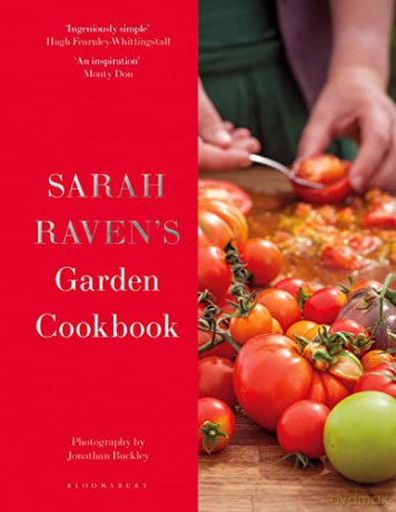 Sarah Ravens Garden Cookbook - Sarah Raven [KSIĄŻKA]